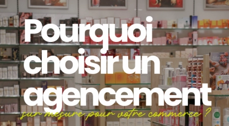 Agencement sur mesure commerce Normandie : pourquoi le choisir ? - Artisan menuisier